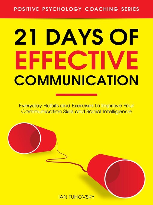 Title details for 21 Days of Effective Communication by Ian Tuhovsky - Available